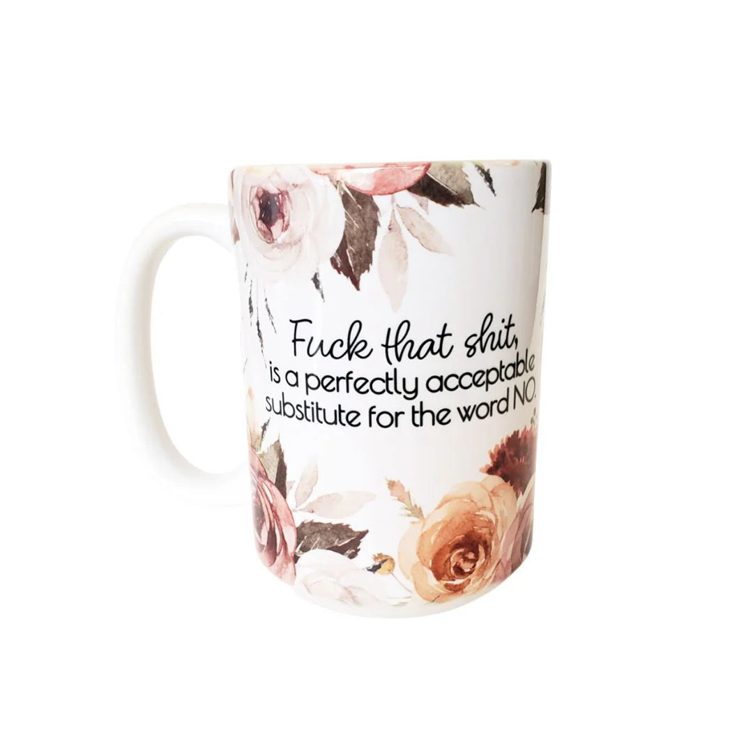 DWG1 - 15oz Mug Fuck that Shit