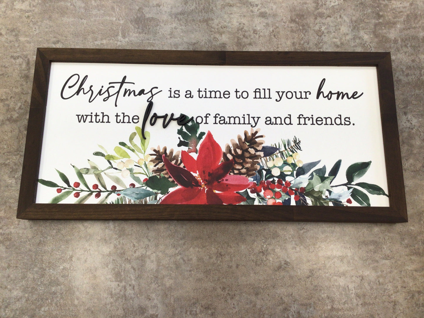 WHD - Fill your home with love sign