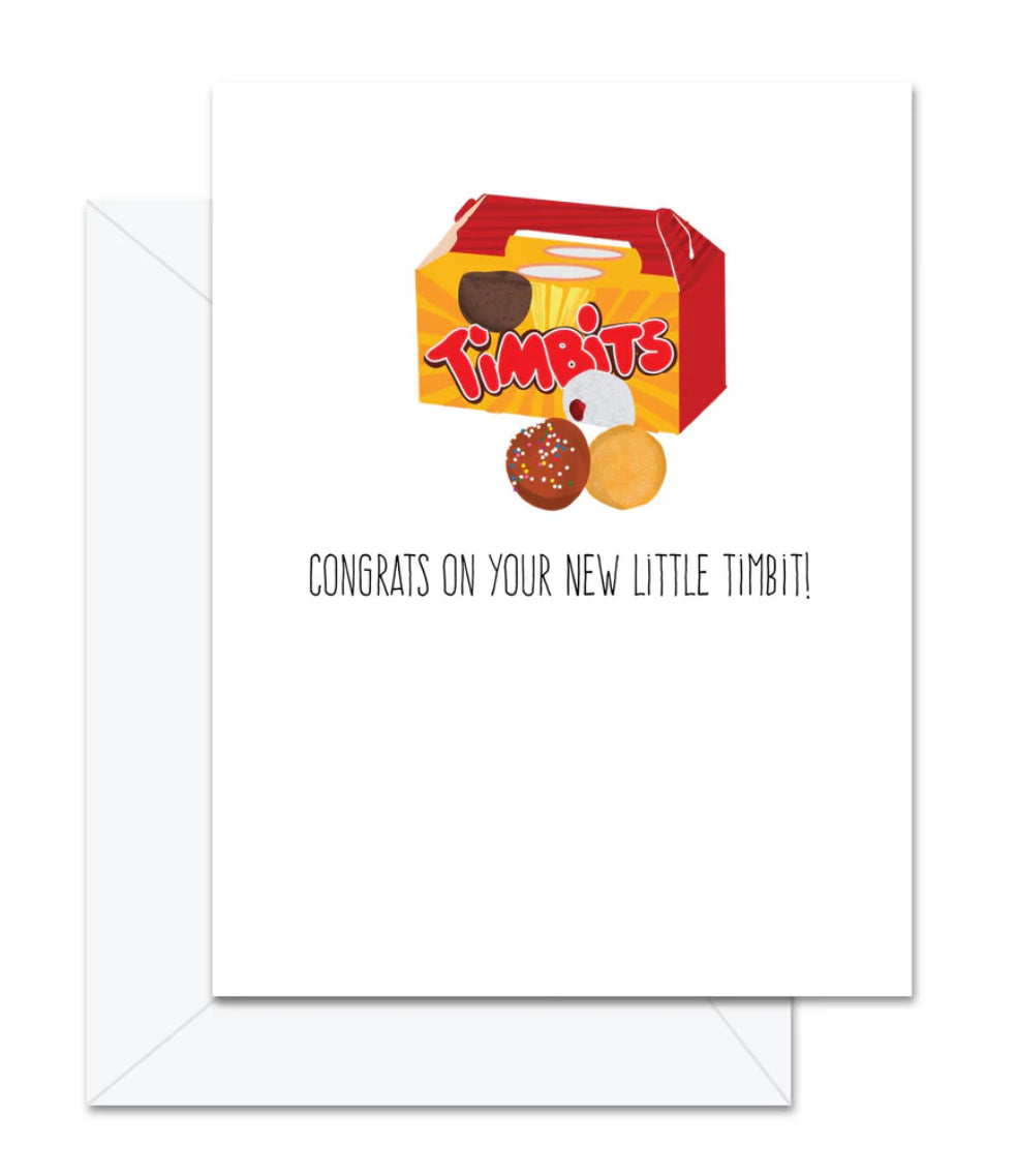 JD-0407- Congrats On Your New Little Timbit