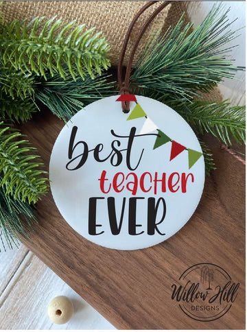 WHD Best Teacher Ever Ornament