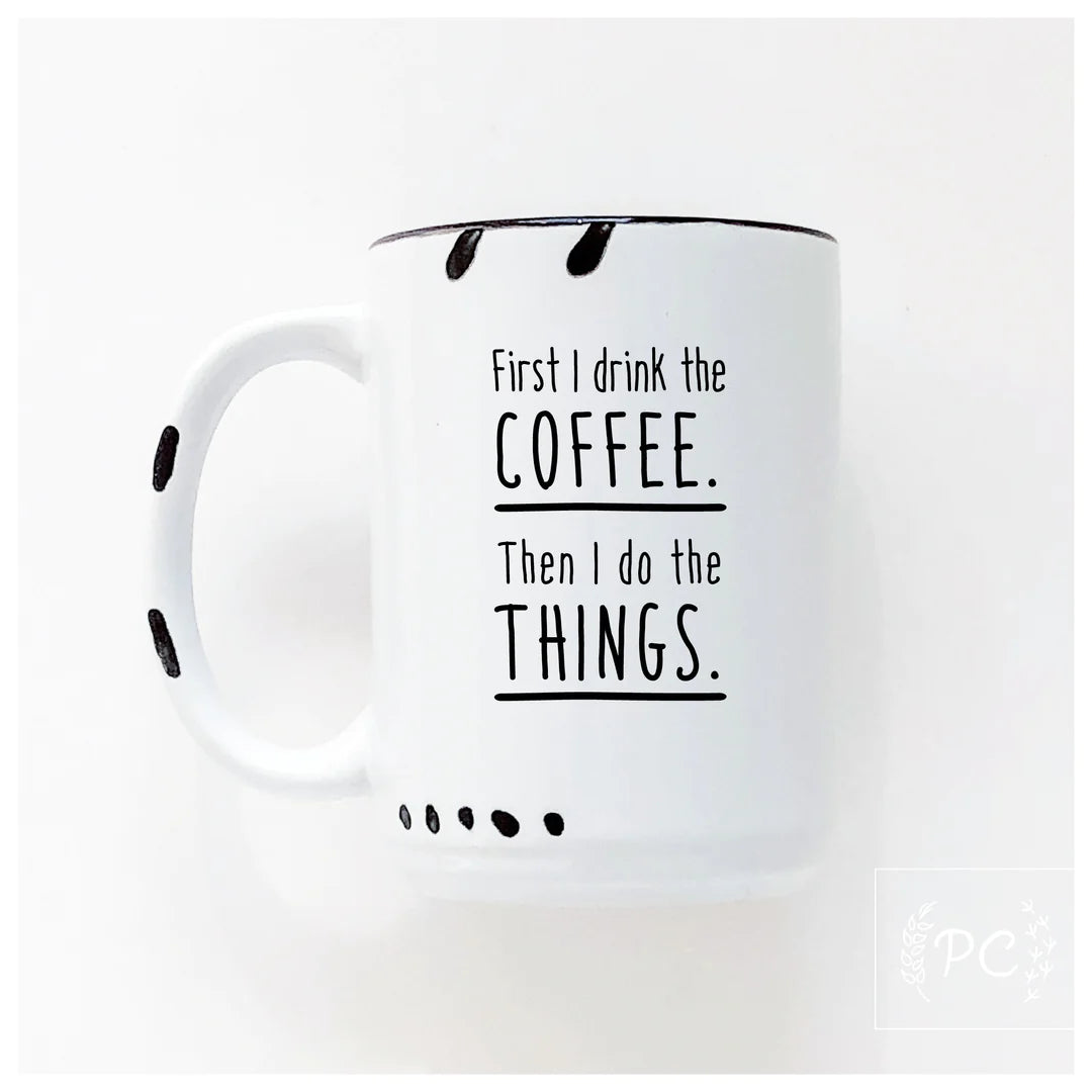 PCP0225-037 First Coffee Mug