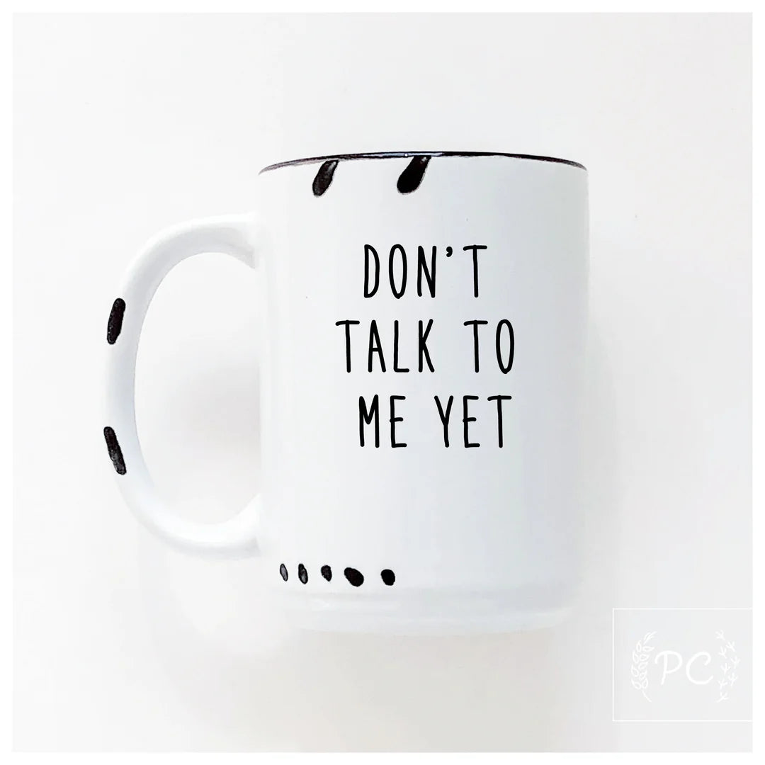 PCP0225-207 Don’t talk to me Mug