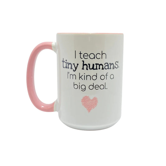 DWG1 - 15oz Mug Teach Tiny Humans