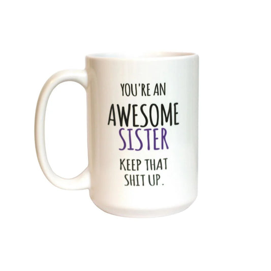 DWG1 - 15oz Mug Awesome Sister