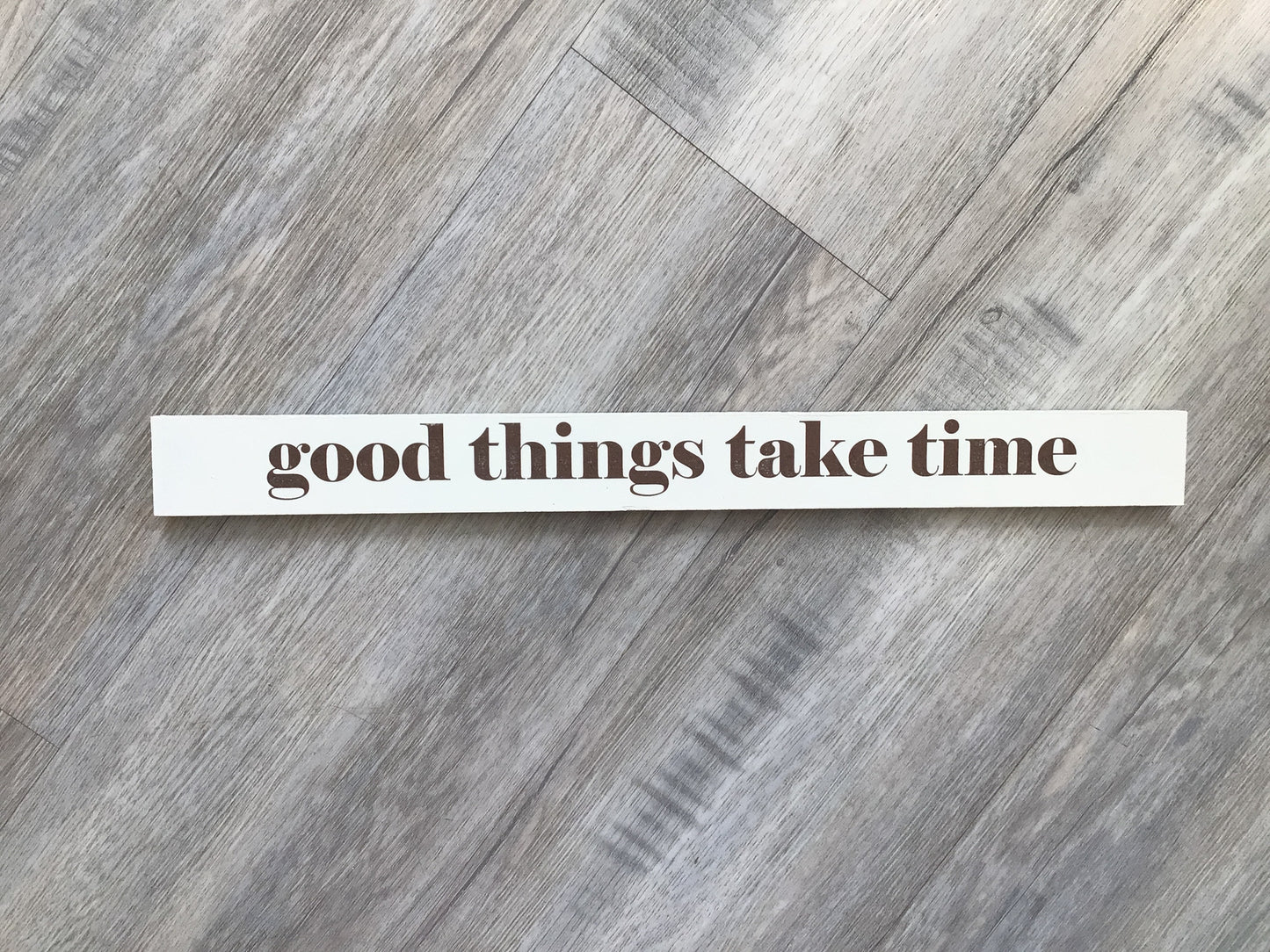 FAS-17 “Good things take time” Shelf Sitter