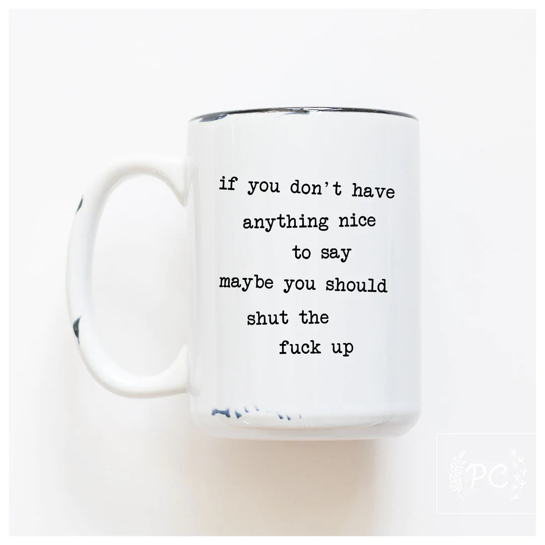 PCP0225-162 If you don’t have anything… Mug